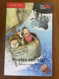 Benny Lindelauf - Piraten van nix !