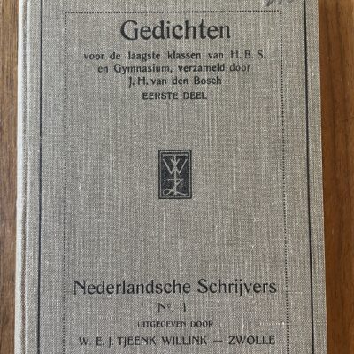 J.H. van den Bosch - Gedichten voor de laagste klassen van H.B.S. en Gymnasium