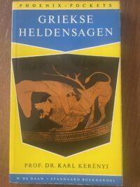 Karl Kerenyi - Griekse heldensagen