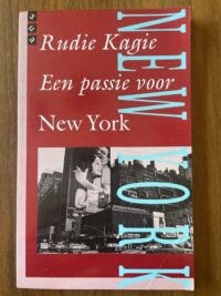 Rudie Kagie - Een passie voor New York