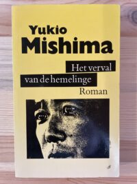 Yukio Mishima - Het verval van de hemelinge