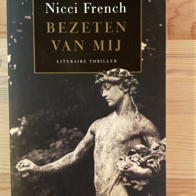 Nicci French - Bezeten van mij Nicci French - Bezeten van mij