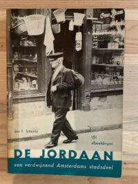 Jos F. Steussy - De Jordaan, een verdwijnend Amsterdams stadsdeel