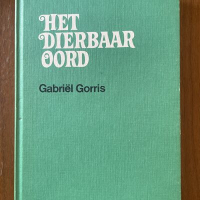 Gabriël Gorris – Het dierbaar oord