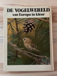 De vogelwereld van Europa in kleur