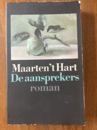 Maarten 't Hart - De aansprekerd