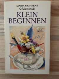 Maria Oomkens - Klein beginnen