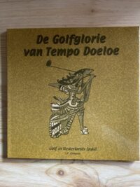 J.P. Campen - De golfglorie van Tempo Doeloe