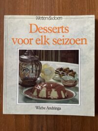 Wiebe Andringa - Desserts voor elk seizoen