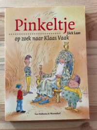 Dick Laan - Pinkeltje op zoek naar Klaas Vaak