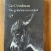 Carl Friedman - De grauwe minnaar