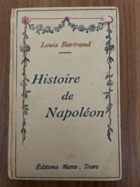 Louis Bertrand - Histoire de Napoleon