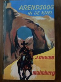 J. Nowee - 4. Arendsoog in de knel