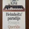 Gerrit Krol - Helmholtz’ paradijs