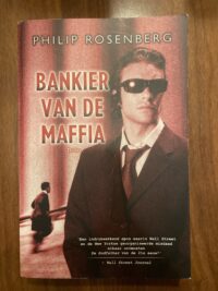 Philip Rosenberg - Bankier van de maffia