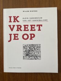 Willem Winters - Ik vreet je op