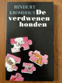 Rindert Kromhout - De verdwenen honden