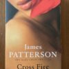 James Patterson - Cross Fire