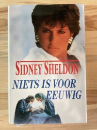 Sidney Sheldon - Niets is voor eeuwig