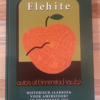 Flehite - historisch jaarboek 2004 Amersfoort