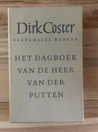 Dirk Coster - Het dagboek van de heer van der Putten