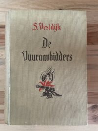 S. Vestdijk - De vuuraanbidders