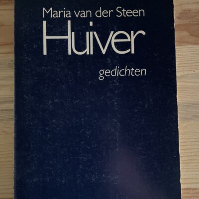 Maria van der Steen - Huiver