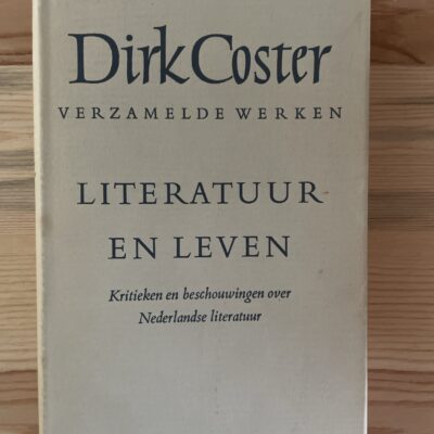 Dirk Coster - Literatuur en leven