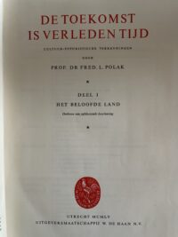 Prof. Dr. Fred Polak - De toekomst is verleden tijd deel I en II