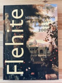Flehite - Historisch jaarboek 2005 Amersfoort