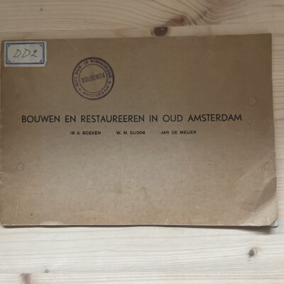 Ir A. Boeken - bouwen en restaureren in Oud Amsterdam