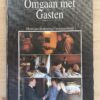Omgaan met gasten