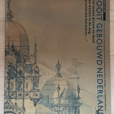 Cees de Jong - Nooit gebouwd Nederland