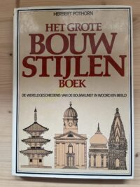 Herbert Pothorn - Het grote bouwstijlen boek