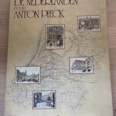 Anton Pieck - De Nederlanden