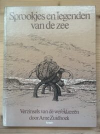 Arne Zuidhoek - Sprookjes en legenden van de zee
