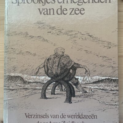 Arne Zuidhoek - Sprookjes en legenden van de zee