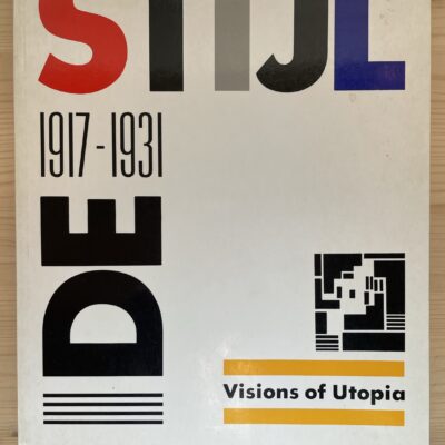 De Stijl 1917 - 1931