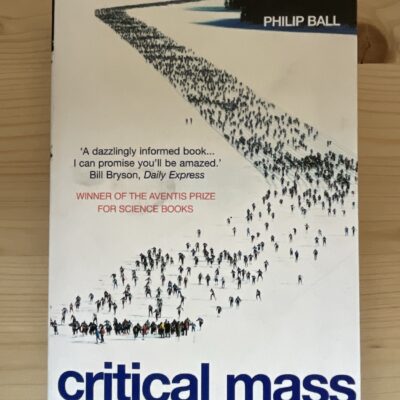 Philip ball - Critical mass