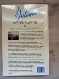 Evert Santegoeds - Juliana Moeder, Majesteit