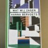 Boek Wat wij zagen door Hanna Bervoets - Boekenweekgeschenk 2021 hardcover