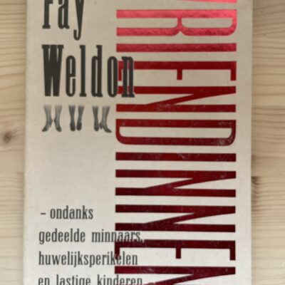 Fay Weldon - Vriendinnen