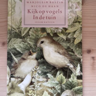 Marjolein Bastin - Kijk op vogels in de tuin