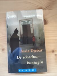 Assia Djebar - De schaduwkoningin