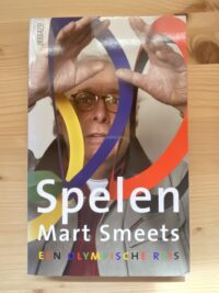 Mart Smeets - Spelen Een olympische reis