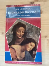 Dmitri Merejkowski - Het leven van Leonardo Da Vinci