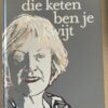 die-keten-ben-je-kwijt-annie-brouwers-utrecht-hardcover.jpg Luxe hardcover afscheidsbundel Die keten ben je kwijt Annie Brouwers burgemeester Utrecht