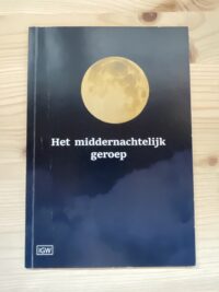 Stichting in grazige weiden - Het middernachtelijk geroep