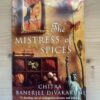 Chitra Banerjee Divakaruni - The mistress of spices