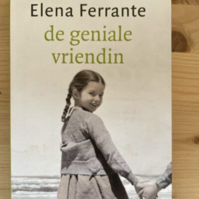Elena Ferrante - De geniale vriendin